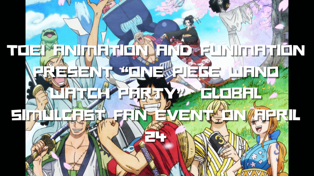 TOEI ANIMATION AND FUNIMATION PRESENT “ONE PIECE